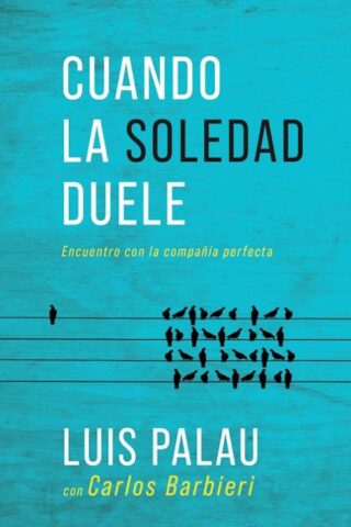 9781641239370 Cuando La Soledad Duele - (Spanish)