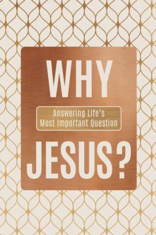 9781424566105 Why Jesus : Answering Life's Most Important Question