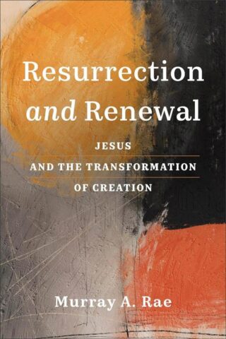 9781540966209 Resurrection And Renewal