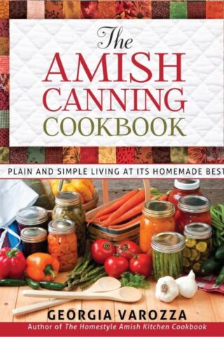 9780736948999 Amish Canning Cookbook