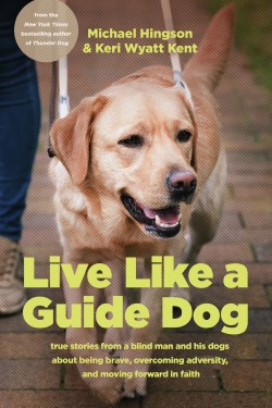 9781496489739 Live Like A Guide Dog