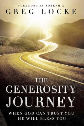 9781636414041 Generosity Journey : When God Can Trust You He Will Bless You