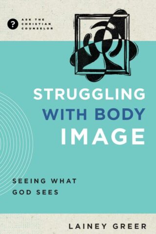 9781645074526 Struggling With Body Image