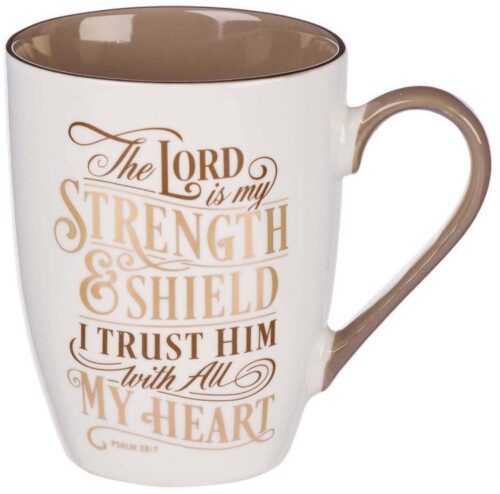 1220000137530 LORD Is My Strength Ceramic Coffee Psalm 28:7