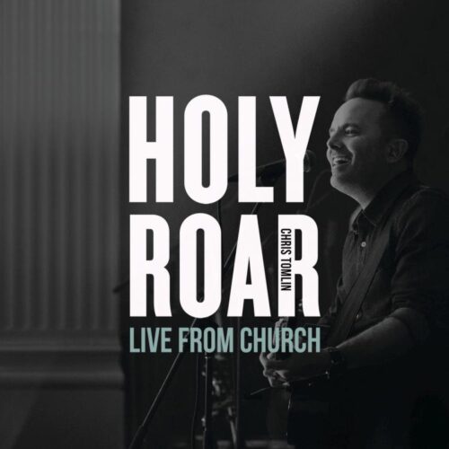 602567892489 Holy Roar: Live From Church