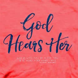 612978466506 God Hears Her (Large T-Shirt)