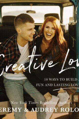 9780310096467 Creative Love : 10 Ways To Build A Fun And Lasting Love