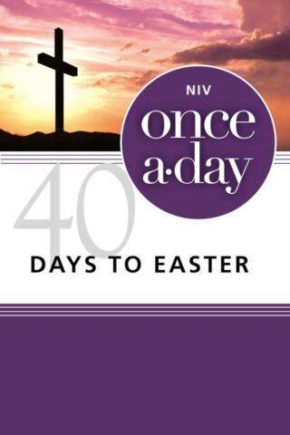 9780310421320 Once A Day 40 Days To Easter Devotional