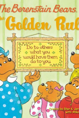 9780310712473 Berenstain Bears And The Golden Rule