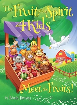 9780692877586 Fruit Of The Spirit 4 Kids Meet The Fruits