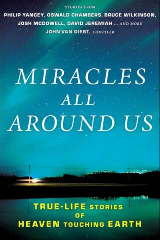 9780736938037 Miracles All Around Us