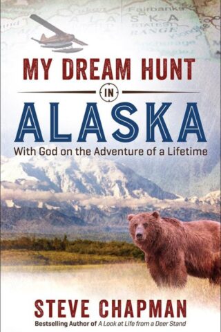 9780736968850 My Dream Hunt In Alaska