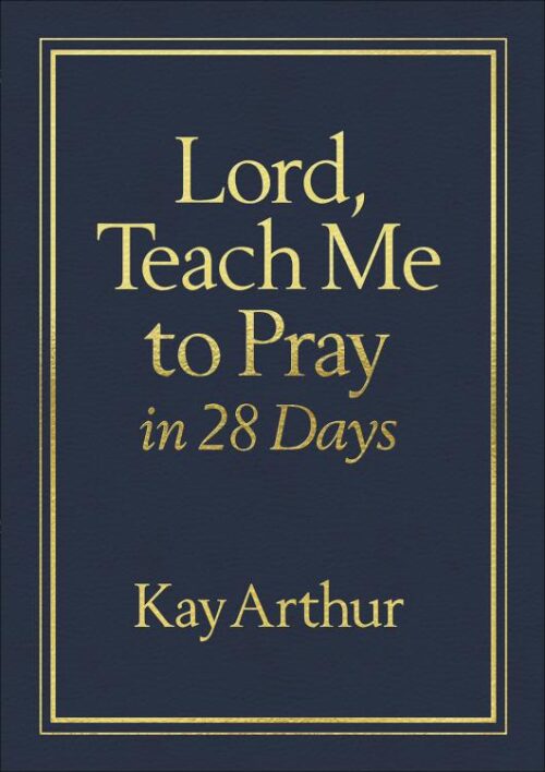 9780736976916 Lord Teach Me To Pray In 28 Days