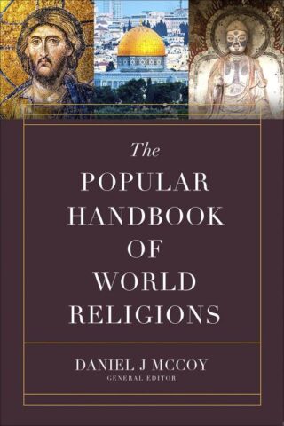 9780736979092 Popular Handbook Of World Religions