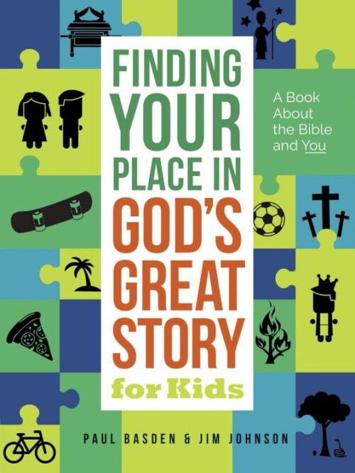 9780736981231 Finding Your Place In Gods Great Story For Kids