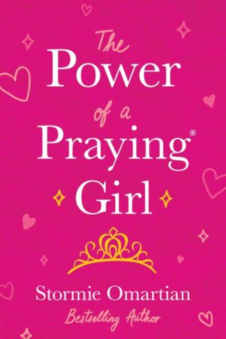 9780736983716 Power Of A Praying Girl