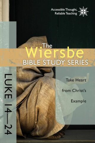 9780781410373 Luke 14-24 : Take Heart From Christ's Example