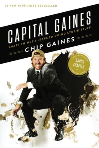 9780785216247 Capital Gaines : Smart Things I Learned Doing Stupid Stuff