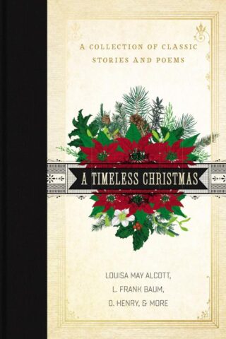 9780785238706 Timeless Christmas : A Collection Of Classic Stories And Poems