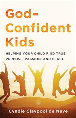 9780801094330 God Confident Kids