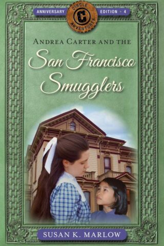 9780825445033 Andrea Carter And The San Francisco Smugglers