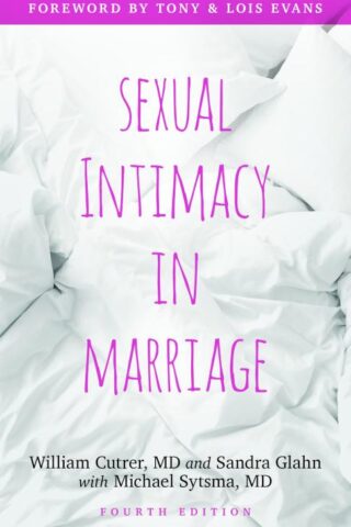 9780825445217 Sexual Intimacy In Marriage 4th Edition