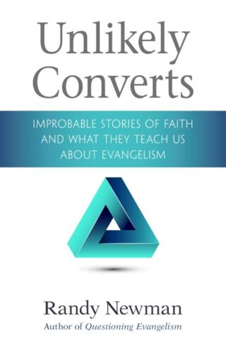 9780825445637 Unlikely Converts