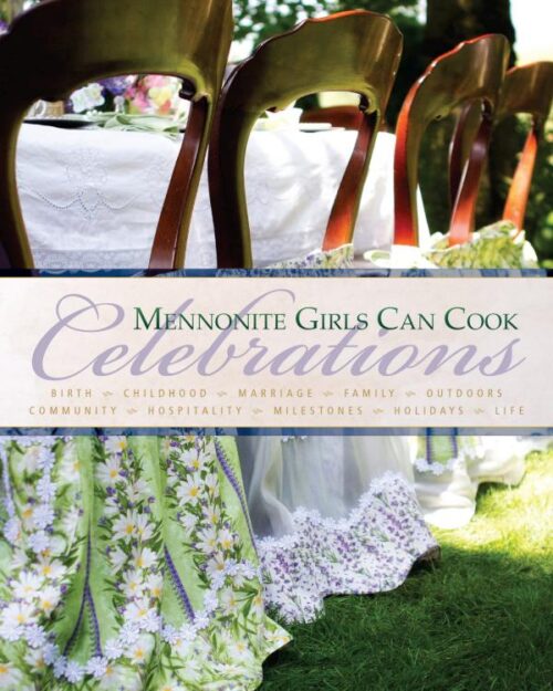 9780836196757 Mennonite Girls Can Cook Celebrations