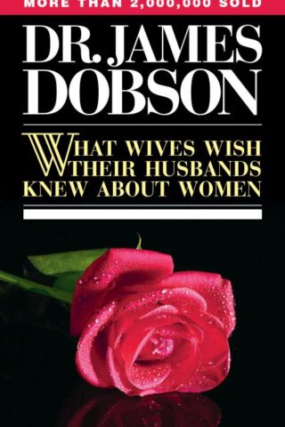 9780842378895 What Wives Wish Their Husbands Knew About Women