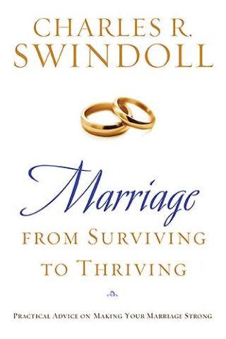 9780849901508 Marriage From Surviving To Thriving