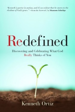 9780891124993 Redefined : What Does It Really Mean To Be A New Creation