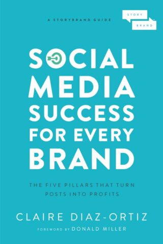 9781400214969 Social Media Success For Every Brand