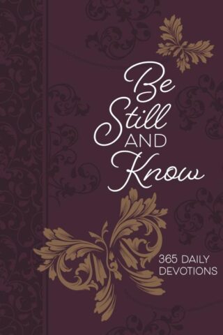 9781424562206 Be Still And Know 365 Daily Devotions