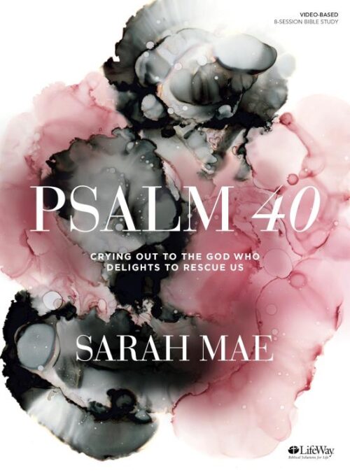 9781462796847 Psalm 40 Bible Study Book (Student/Study Guide)