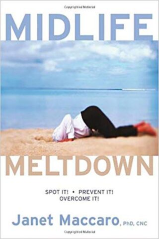 9781591855507 Midlife Meltdown : Spot It - Prevent It - Overcome It