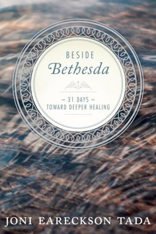 9781612917122 Beside Bethesda : 31 Days Toward Deeper Healing