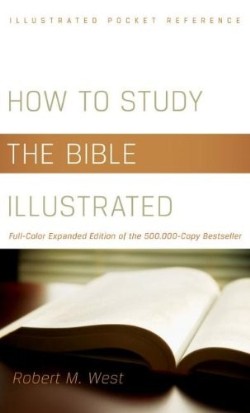 9781616267117 How To Study The Bible Illustrated