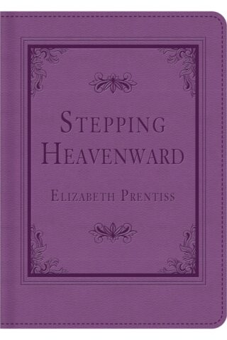 9781616269852 Stepping Heavenward