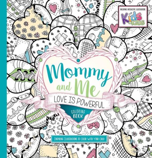 9781629990873 Mommy And Me Love Is Powerful Coloring Book