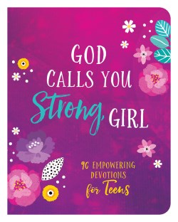 9781636090115 God Calls You Strong Girl