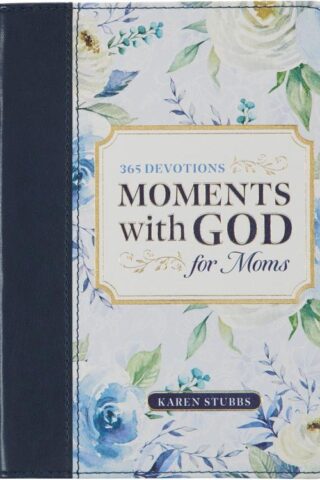 9781639524624 Moments With God For Moms