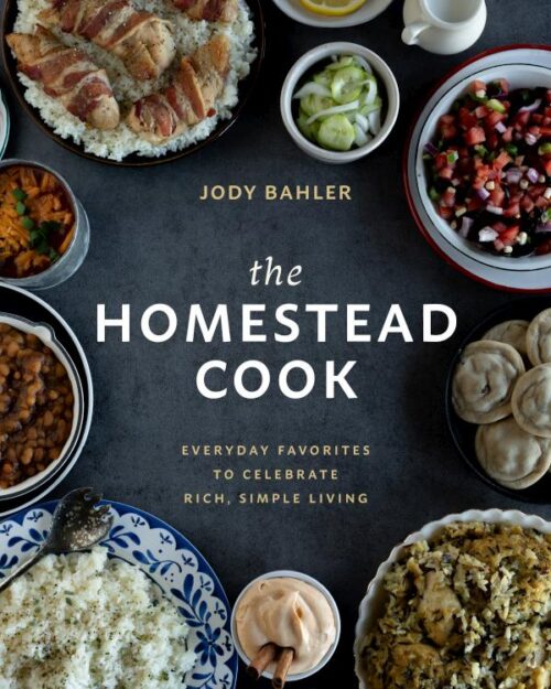 9781513814520 Homestead Cook : Everyday Favorites To Celebrate Rich