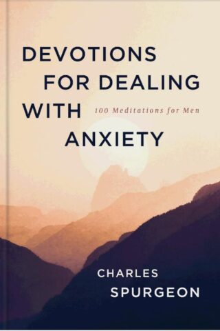 9781636099781 Devotions For Dealing With Anxiety