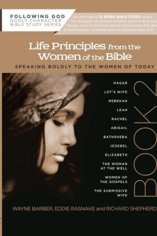 9780899573083 Life Principles From The Women Of The Bible Book 2 (Student/Study Guide)