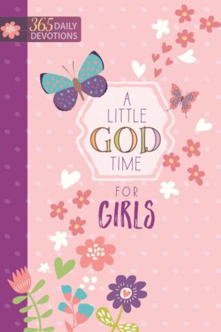 9781424553914 Little God Time For Girls 365 Daily Devotions