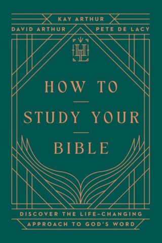 9780736990233 How To Study Your Bible