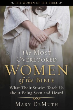 9781510782259 Most Overlooked Women Of The Bible