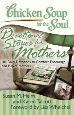 9781935096535 Chicken Soup For The Soul Devotional Stories For Mothers