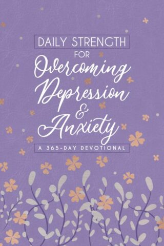 9781424565771 Daily Strength For Overcoming Depression And Anxiety