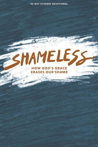 9781430095101 Shameless Teen Devotional